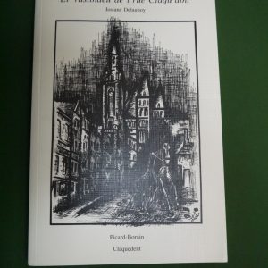 El' rastindeu de l'rue Claqu'dint, Josiane Delaunoy, Claquedent, 1998