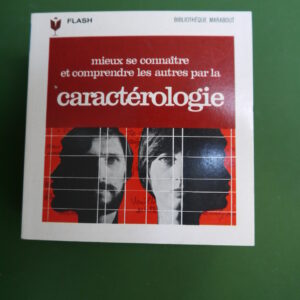 La caractérologie, Jean Pol van Cleynenbreugel, éditions Gérard & Co, 1972
