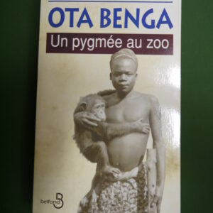 Ota benga, un pygmée au zoo, Phillips Verner Bradford & Harvey Blume, Belfond, 1993