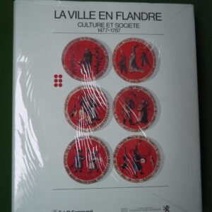 La ville en Flandre, culture et société 1477-1787, divers, Crédit communal, 1991