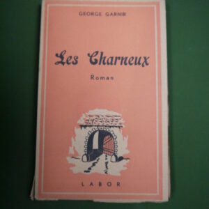 Les Charneux, Georges Garnir, Labor, non-daté