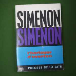 L'horloger d'Everton, Georges Simenon, Presses de la cité, 1965
