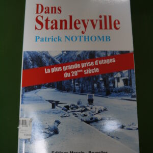 Dans Stanleyville, Patrick Nothomb, Masoin, 2011