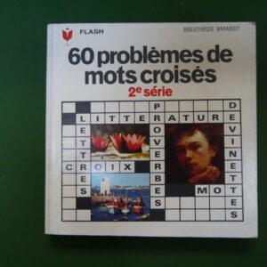 60 problèmes de mots croisés - 2e série, Guy Hachette, éditions Gérard & Co, 1967