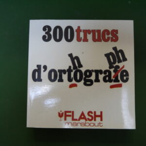 300 trucs d'orthographe, Michel Barlow, nouvelles éditions Marabout, 1980