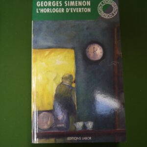 L'horloger d'Everton, Georges Simenon, Labor, 1992