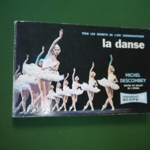La danse, Michel Descombey, éditions Gérard & Co, 1965