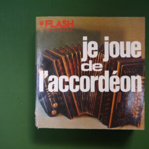Je joue de l'accordéon, Raymond Boisserie, nouvelles éditions Marabout, 1977