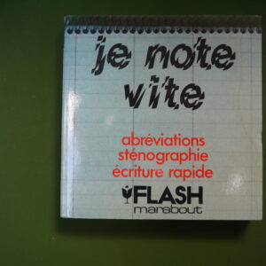 Je note vite, F. Hauet-Pierson, nouvelles éditions Marabout, 1977