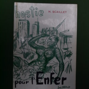 Hostie pour l'enfer, Henri Scaillet, auto-édition, 1966