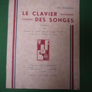 Le clavier des songes, Géo Delcampe, éditions du Luth Florimontain, 1936