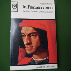 La Renaissance, Eugenio Garin, éditions Gérard & C°, 1970