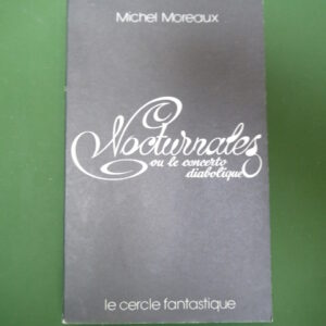 Nocturnales ou le concerto diabolique, Michel Moreaux, le Cercle d'or, 1974