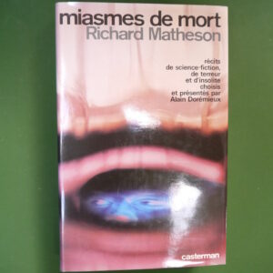 Miasmes de mort, Richard Matheson, Casterman, 1978