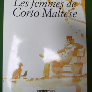Les femmes de Corto Maltese, Hugo Pratt & Michel Pierre, Casterman, 1994