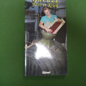 Gueuze, faro et kriek, Raymond Buren, Glénat, 1992