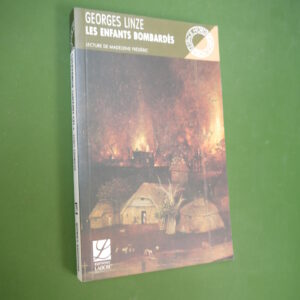 Les enfants bombardés, Georges Linze, Labor, 2002