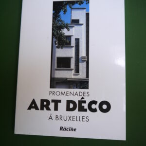 Promenades art déco à Bruxelles, Cécile Dubois, Racine, 2006