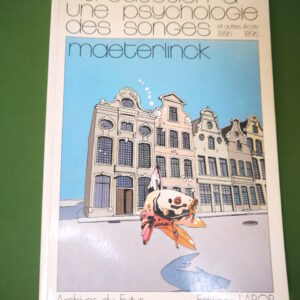 Introduction à une psychologie des songes, Maurice Maeterlinck, Labor, 1985