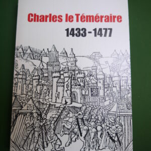 Charles le Téméraire 1433-1477, divers, Bibliothèque royale Albert Ier, 1978