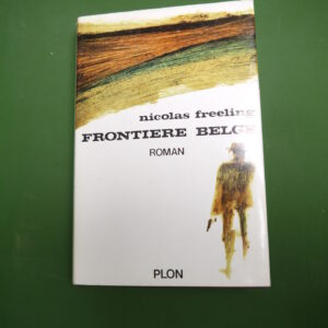 Frontière belge, Nicolas Freeling, Plon, 1965