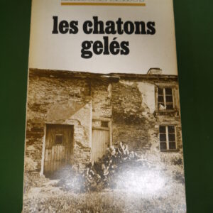 Les chatons gelés, Marcel Leroy, Duculot, 1973