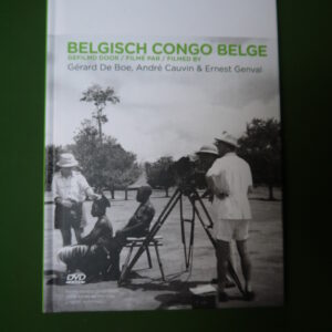 Belgisch Congo belge, Gerard de Boe, André Cauvin & Ernest Genval, Cinematek, non-daté
