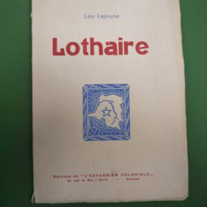 Lothaire, Léo Lejeune, l'Expansion coloniale, 1935