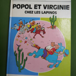 Popol et Virginie chez les Lapinos, Hergé, Casterman, 1982