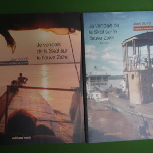 Je vendais de la Skol sur le fleuve Zaïre (2 tomes), Jean Suys, Mols, 2004/2006