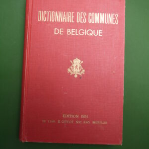 Dictionnaire des communes de Belgique, anonyme, Imprimerie E. Guyot, 1951