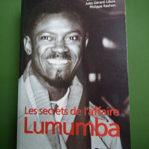 Les secrets de l'affaire Lumumba, divers, Racine, 2005