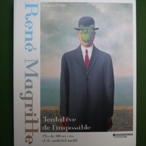 René Magritte, tentative de l'impossible, Siegfried Gohr, Davidsfonds, 2017