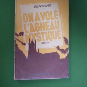 On a volé l'agneau mystique, Louis Pierard, Renaissance du livre, non-daté