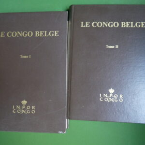 Le Congo belge (2 tomes), anonyme, Infor-Congo, 1958/1959