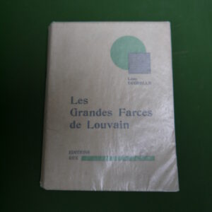 Les grandes farces de Louvain, Léon Degrelle, Rex, non-daté