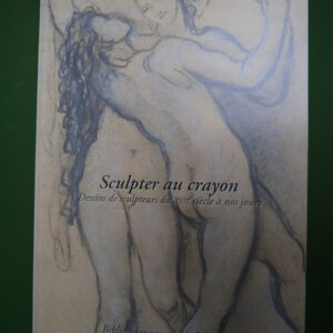 Sculpter au crayon, (direction) Alain Jacobs, Bibliothèque royale de Belgique, 2004