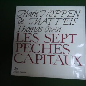 Les sept péchés capitaux, Marie Noppen de Matteis & Thomas Owen, Jacques Antoine, 1984