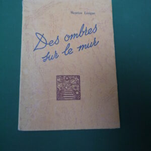 Des ombres sur le mur, Maurice Lesigne, auto-édition, 1937