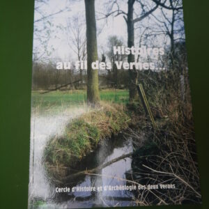 Histoires au fil des Vernes, divers, Cercle d'histoire et d'archéologie des deux Vernes, 2001