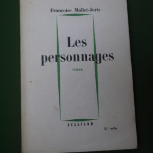 Les personnages, Françoise Mallet-Joris, Julliard, 1961