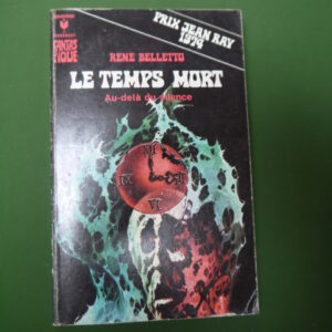 Le temps mort, René Belletto, Marabout, 1974