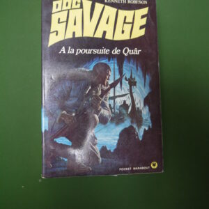 A la poursuite de Quâr, Kenneth Robeson, Marabout, 1975