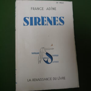 Sirènes, France Adine, Renaissance du livre, 1943