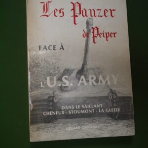 Les Panzer de Peiper face à l'U.S. Army, Gérard Grégoire, auto-dition, non-daté