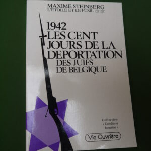 1942 les cent jours de la déportation des juifs de Belgique, Maxime Steinberg, Vie ouvrière, 1986