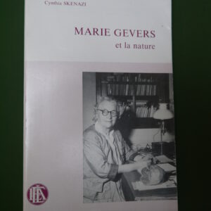 Marie Gevers et la nature, Cynthia Skenazi, Académie royale de langue et de littérature françaises, 1983