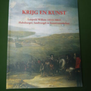 Krijg en kunst Leopold Willem (1614-1662), Jozef Mertens & Franz Aumann, Landcommanderij Alden Biesen, 2003