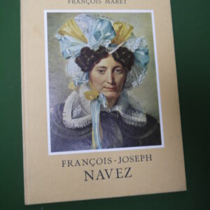 François-Joseph Navez, François Maret, Elsevier, 1962