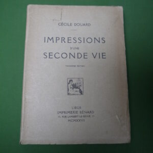 Impressions d'une seconde vie, Cécile Douard, Bénard, 1927